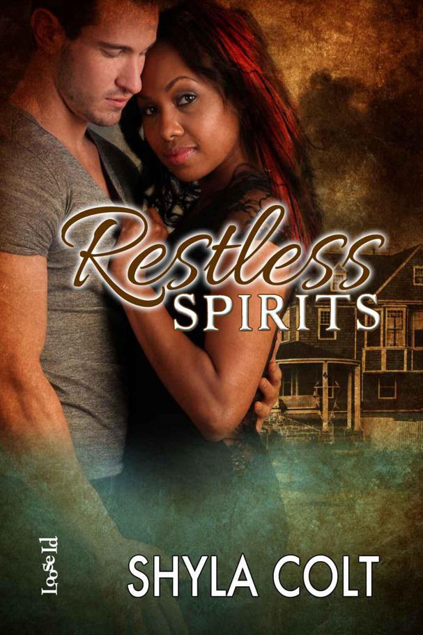 Restless Spirits by Shyla Colt