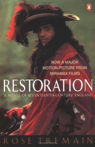 Restoration (1994) by Rose Tremain