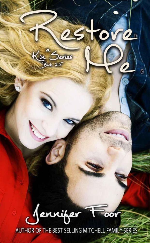 Restore Me (Book 2.5 Kin Series)