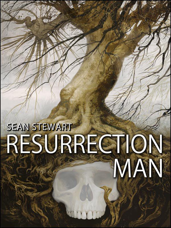 Resurrection Man by Sean Stewart