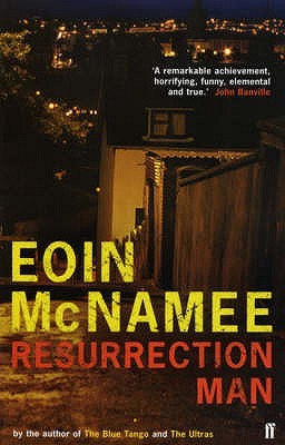 Resurrection Man (2015) by Eoin McNamee