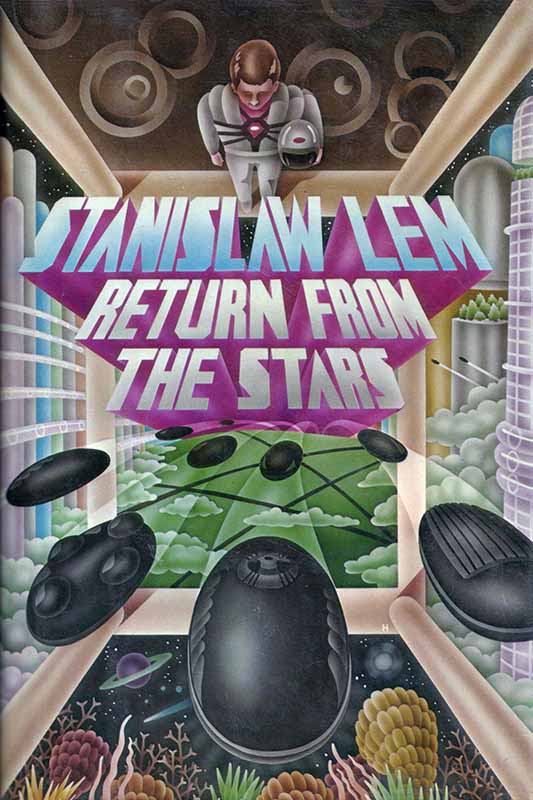 Return from the Stars by Stanislaw Lem