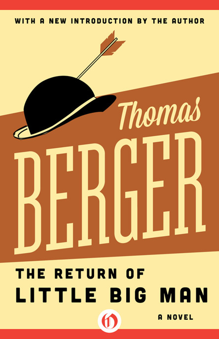 Return of Little Big Man by Thomas Berger