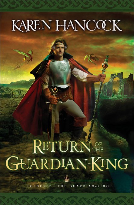 Return of the Guardian-King (2010) by Karen Hancock