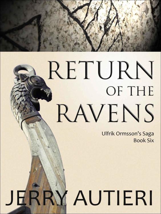 Return of the Ravens (Ulfrik Ormsson's Saga Book 6) by Jerry Autieri