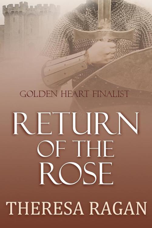 Return of the Rose by Ragan, Theresa