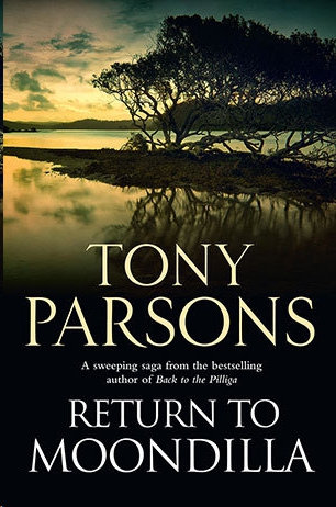 Return to Moondilla by Tony Parsons