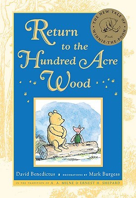 Return to the Hundred Acre Wood (2009) by David Benedictus