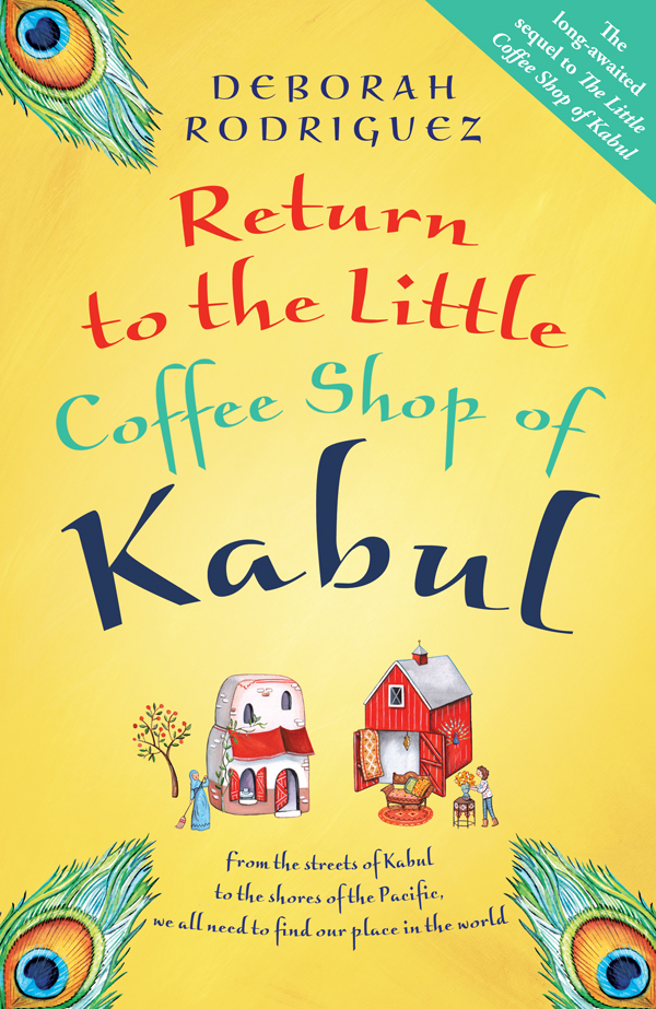 Return to the Little Coffee Shop of Kabul (2016) by Deborah Rodriguez