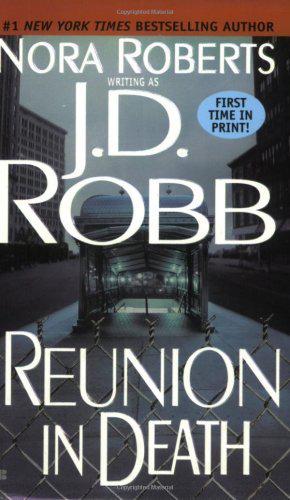 Reunion in Death by J. D. Robb