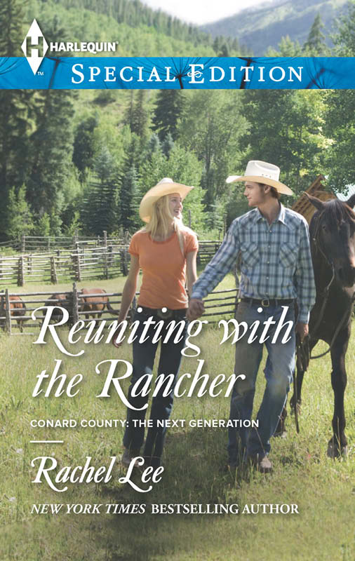 Reuniting With the Rancher by Rachel Lee