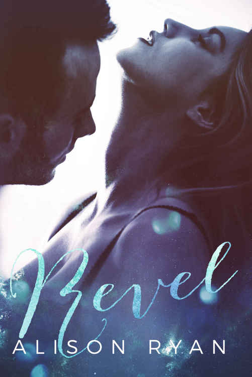 Revel (Second Chance Romance #1)