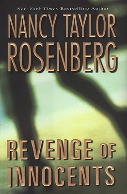 Revenge of Innocents (2007) by Nancy Taylor Rosenberg