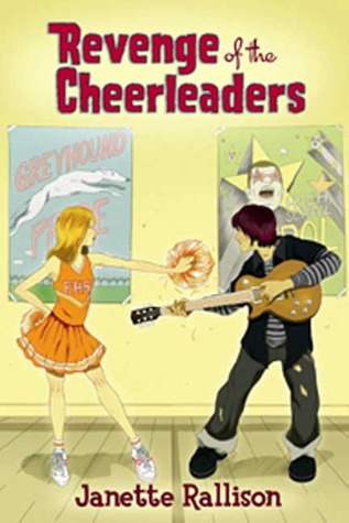 Revenge of the Cheerleaders (2007) by Janette Rallison