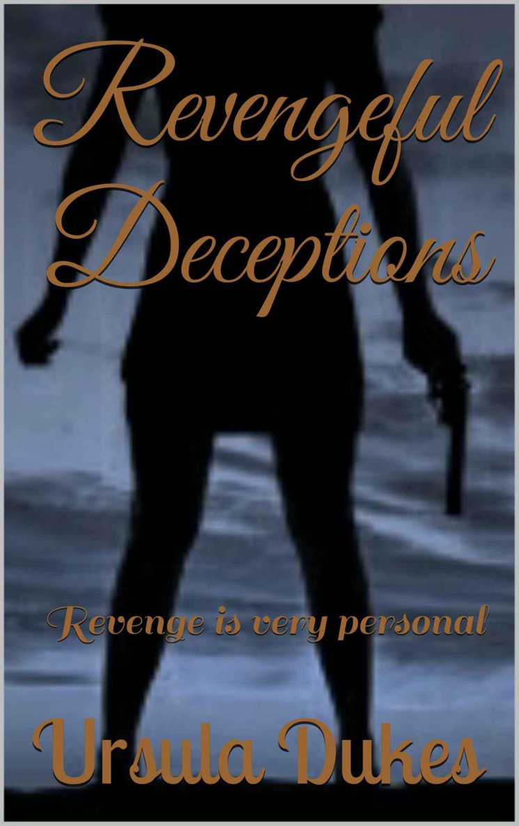 Revengeful Deceptions by Dukes, Ursula