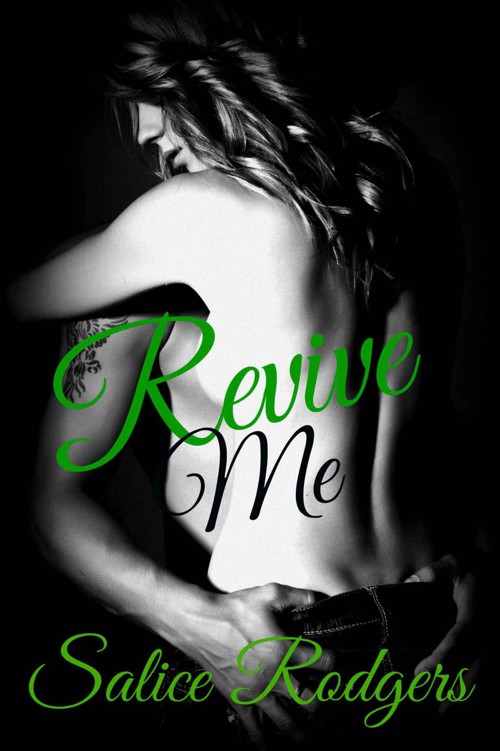 Revive Me (Say Something Book 3) by Rodgers, Salice