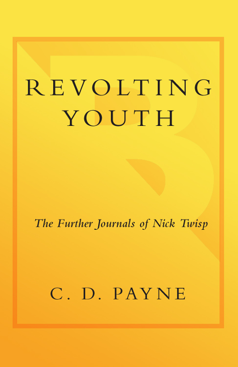 Revolting Youth: The Further Journals of Nick Twisp (2000) by C. D. Payne