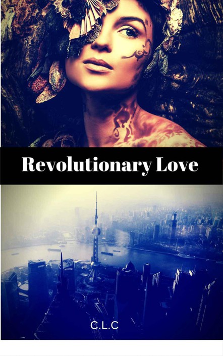 Revolutionary Love (The Revolution Series Book 1)