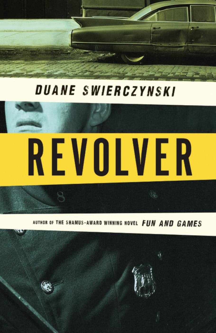 Revolver (2016) by Duane Swierczynski