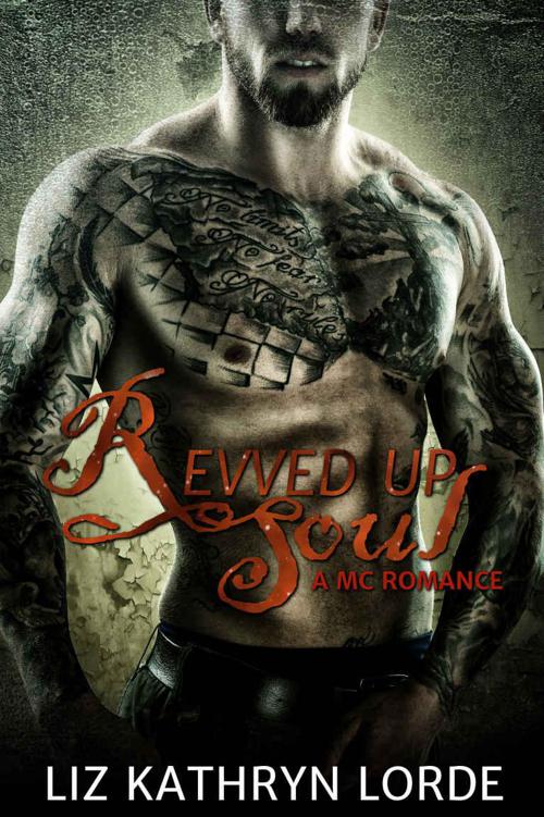 Revved Up Soul: A MC Romance by Lorde, Liz K.