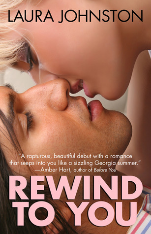 Rewind To You (2014) by Laura Johnston