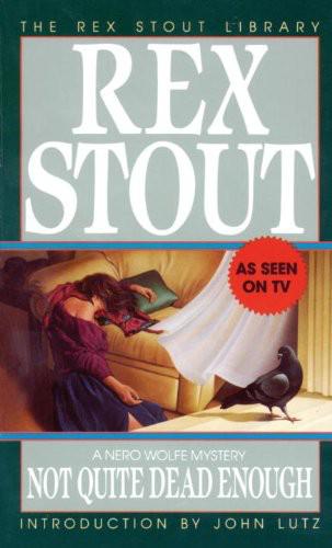 Rex Stout - Nero Wolfe 10 by Not Quite Dead Enough