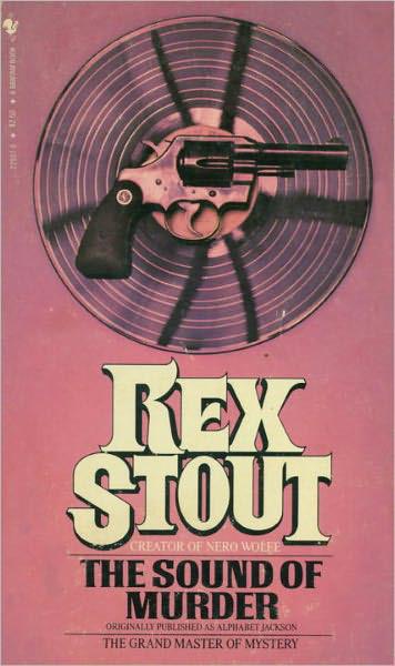 Rex Stout by The Sound of Murder