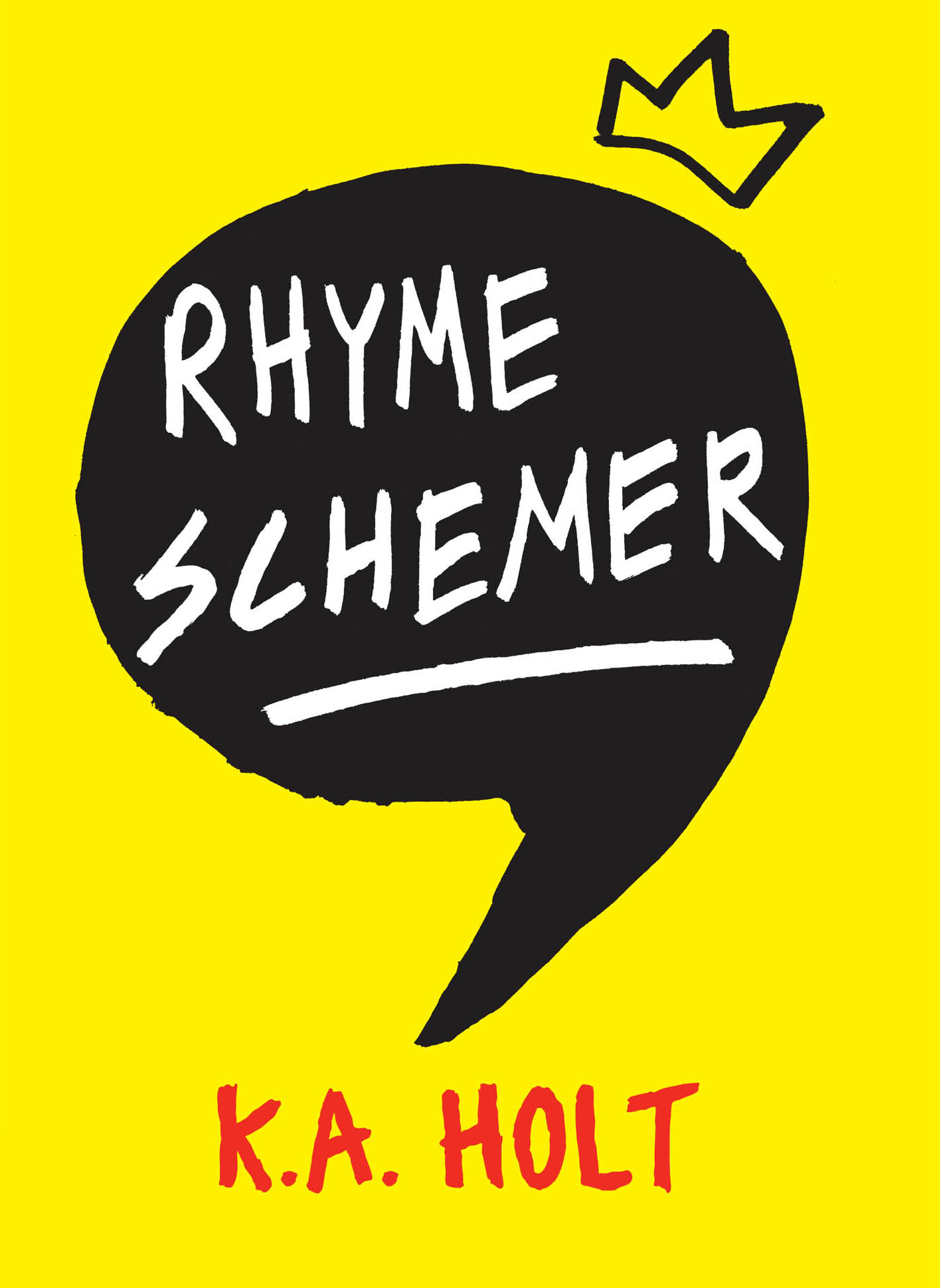 Rhyme Schemer (2014) by K.A. Holt