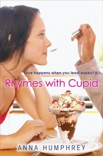 Rhymes with Cupid (2010) by Anna Humphrey