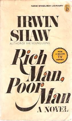 Rich Man, Poor Man (1971) by Irwin Shaw