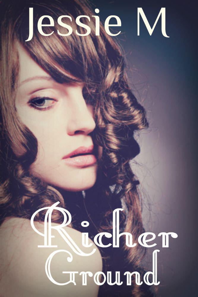 Richer Ground by M, Jessie