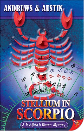 Richfield & Rivers Mystery Series 2 - Stellium in Scorpio by Andrews