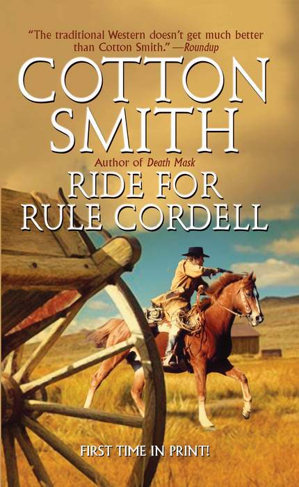 Ride for Rule Cordell by Cotton Smith