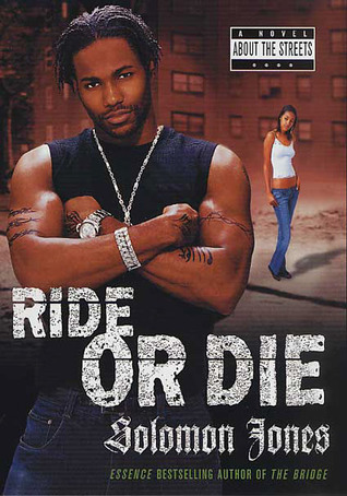 Ride or Die (2004) by Solomon Jones