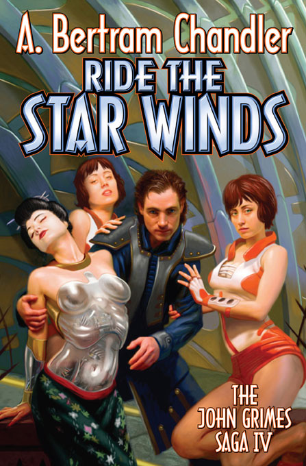 Ride the Star Winds by A. Bertram Chandler