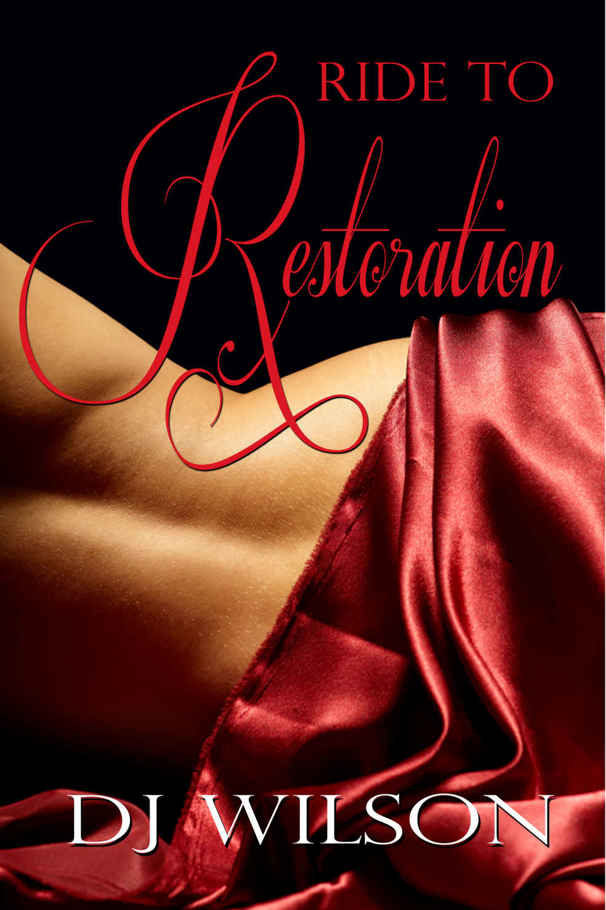 Ride to Restoration (Ride Series Book 2) by DJ Wilson