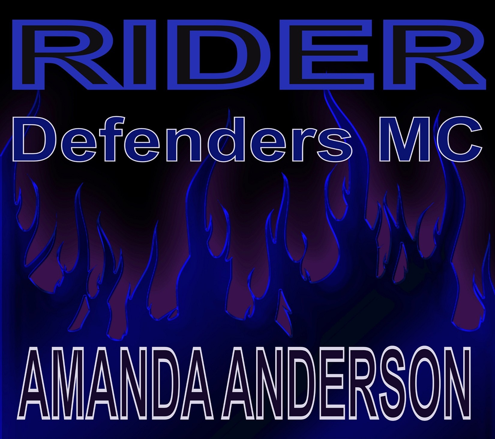 Rider (Defenders M.C. Book 3) by Amanda Anderson