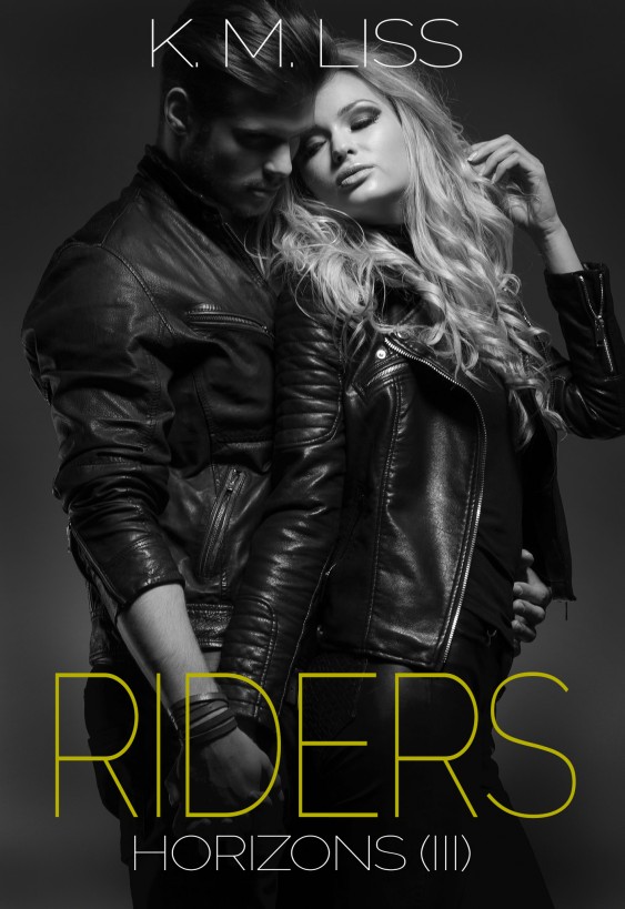 Riders - Horizons (III) by K.M. Liss