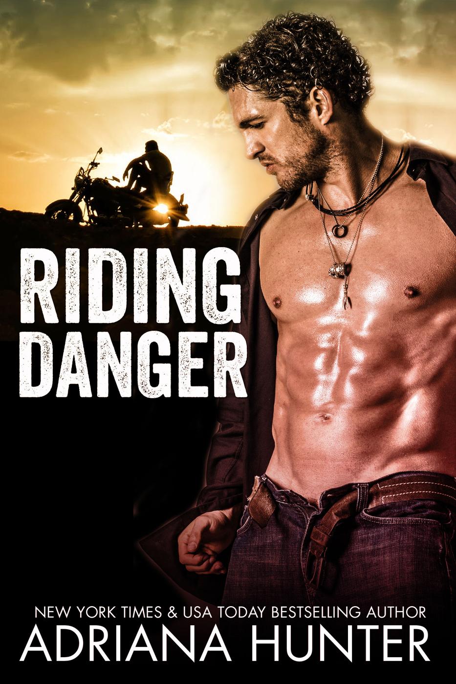 Riding Danger (BBW Biker Romance) (2014) by Adriana Hunter