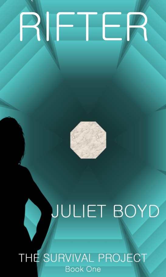 Rifter (The Survival Project Duology Book 1) by Juliet Boyd