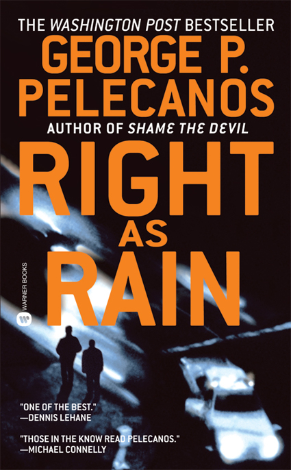 Right as Rain by George P. Pelecanos