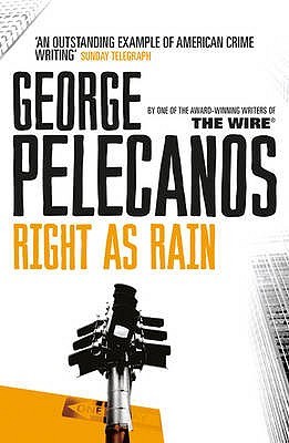 Right as Rain (2015) by George Pelecanos