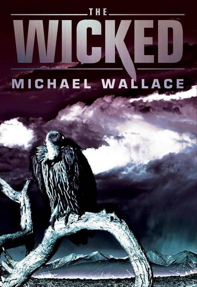 Righteous03 - The Wicked by Michael  Wallace