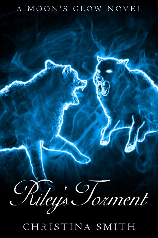 Riley's Torment, A Moon's Glow Novel #2