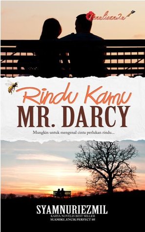 Rindu Kamu Mr. Darcy (2013) by Syamnuriezmil