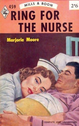 Ring for the Nurse by Marjorie Moore