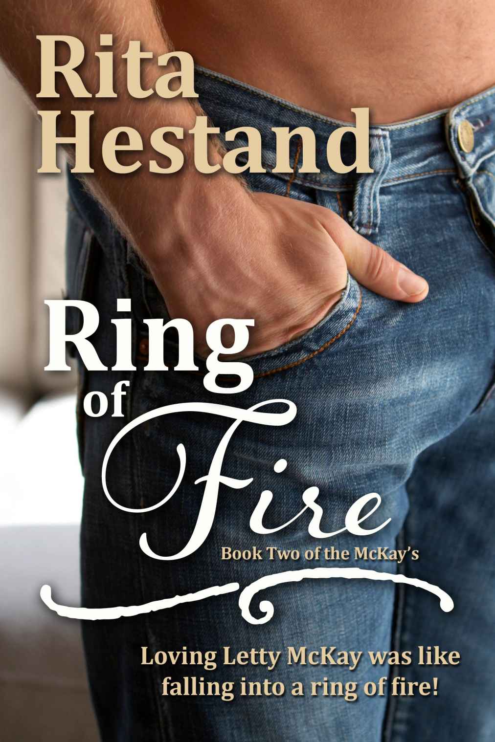 Ring of Fire Book Two of the McKay's