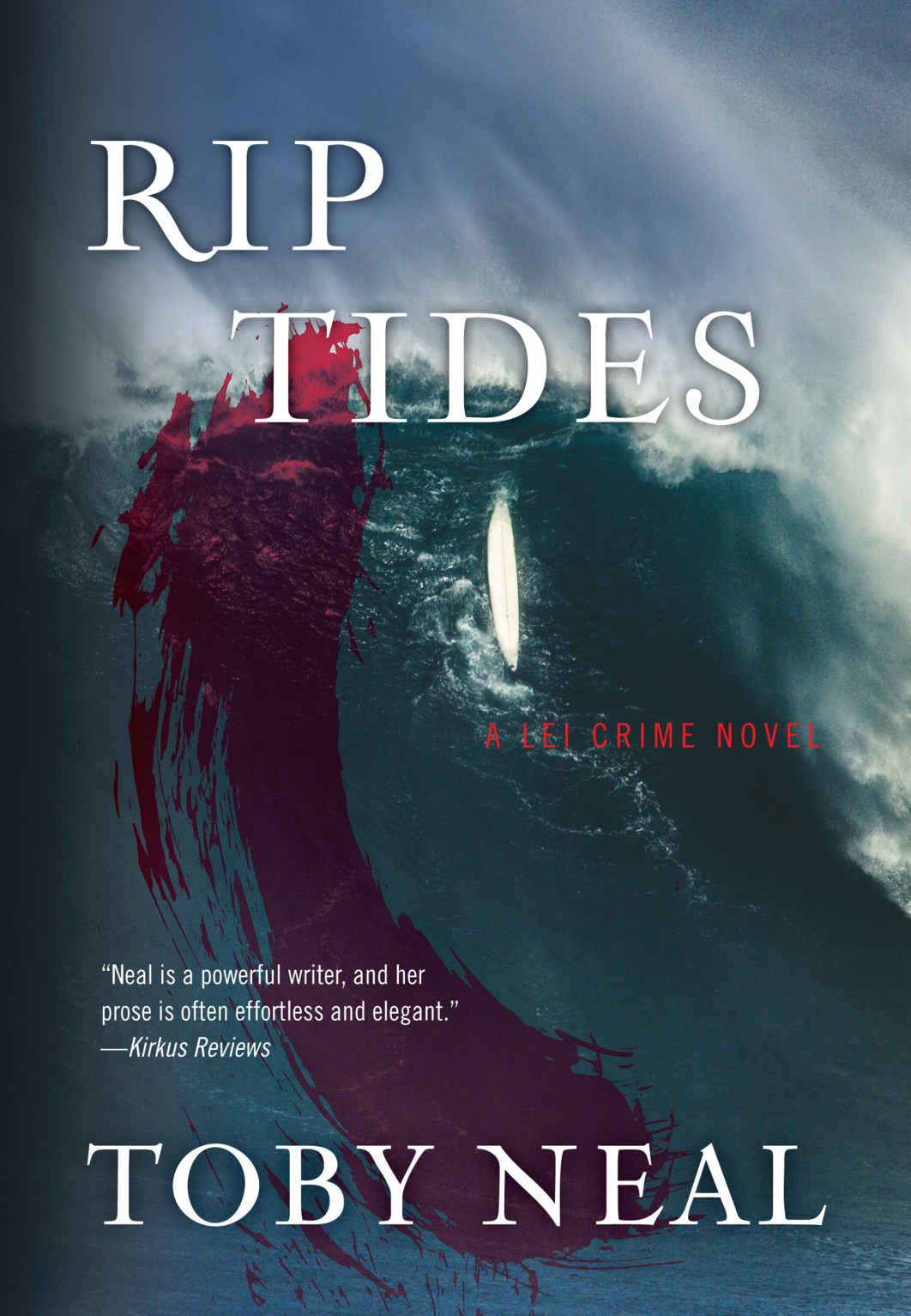 Rip Tides by Toby Neal