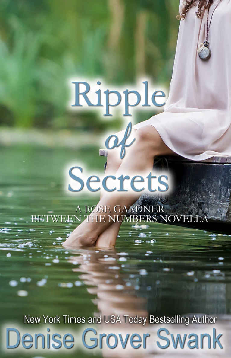 Ripple of Secrets: Rose Gardner Mystery Novella #6.5 (Rose Gardner series Book 3)