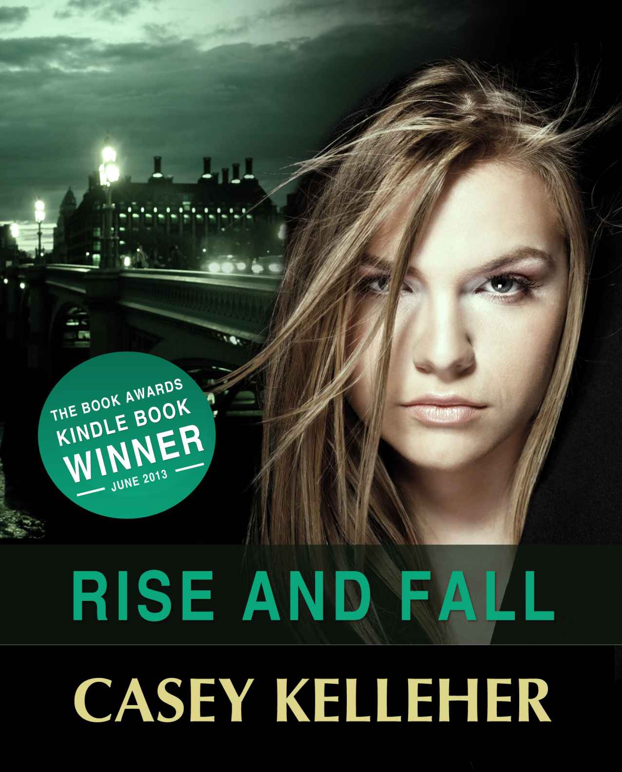 Rise and Fall by Kelleher, Casey